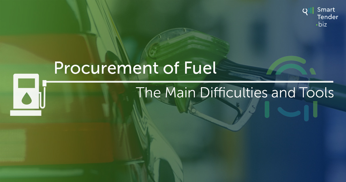Procurement of Fuel. The Main Difficulties and Tools Blog Smarttender